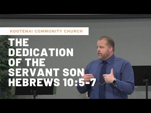 The Dedication of the Servant Son (Hebrews 10:5-7)