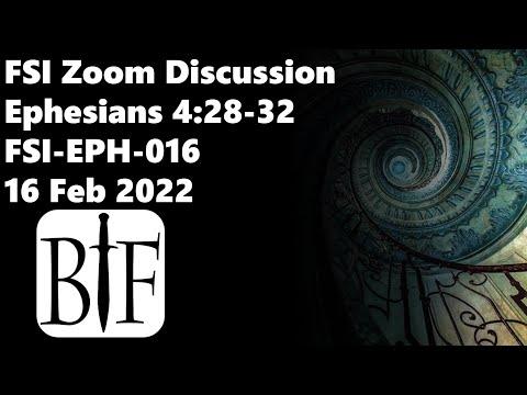 FSI Discussion |Ephesians 4:28-32 | FSI-EOH-016