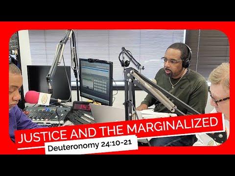 Justice and the Marginalized Deuteronomy 24:10-21 Sunday School Lesson January 30 2022 Ronald Jasmin