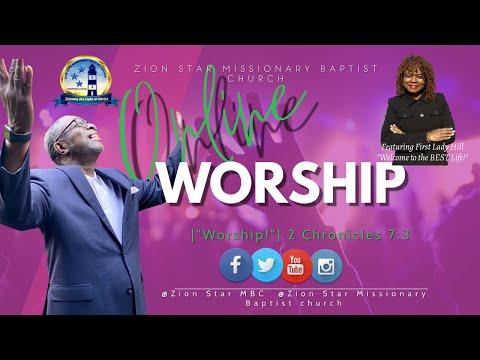 18 Oct 20| "Worship" | 2 Chronicles 7:3 | Dr. Carl Frederick. Hill, Sr. | Pastor, Zion Star MBC