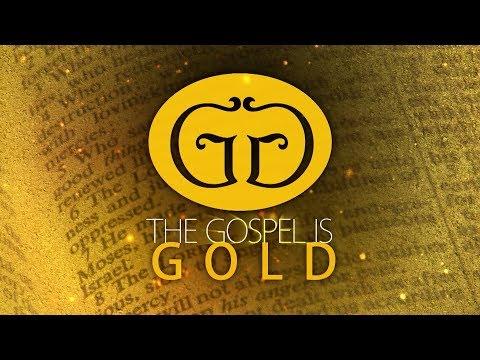 The Gospel is Gold - Episode 137 - Bible Baptism (Mark 16:15-16)