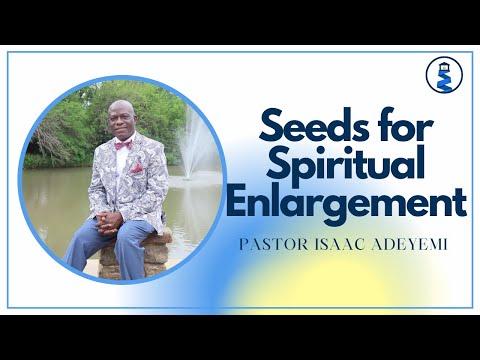 Spiritual Seeds for Enlargement | Isaiah 45:19 | 5/1/2022