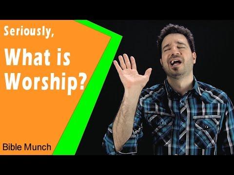 What is Worship | How to Worship in Spirit and Truth | Worship Definition | John 4 23