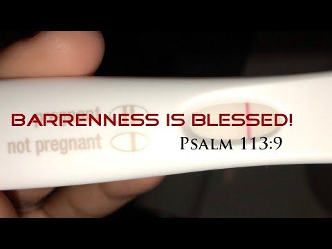 Barrenness Is Blessed! II Psalm 113:9