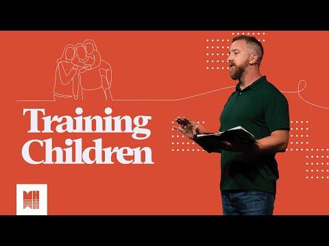 Training Children (Proverbs 22:6)