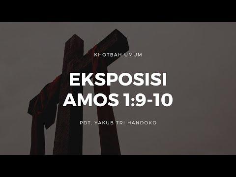 Eksposisi Amos 1:9-10 - Pdt. Yakub Tri Handoko