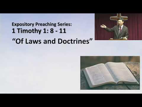 3 April 2022 1 Timothy 1: 8 - 11 "Of Laws and Doctrines"