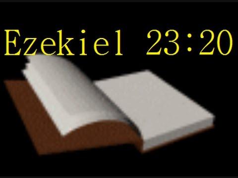 Ezekiel 23:20 -- Readings from the Holy Bible