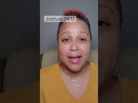 Joshua 24:12 | One Minute with Wanda