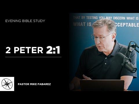 2 Peter 2:1 | Evening Bible Study | Pastor Mike Fabarez