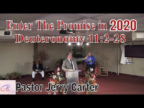 Enter The Promise in 2020: Deuteronomy 11:2-28