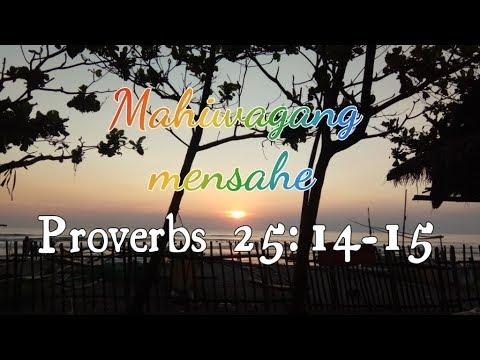 Mahiwagang mensahe v.1 || Proverbs 25:14-15