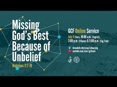Missing God's Best Because of Unbelief (Hebrews 3:17-19) | 5 July 2020 | 10:00am