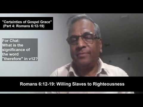 Tuesday Bible Time - "Slaves to Righteousness" Romans 6:12-19