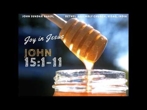 Telugu | John 15 : 1-11 | by Pastor. John Sundar Gandi