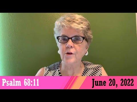 Daily Devotionals for June 20, 2022 - Psalm 68:11 by Bonnie Jones
