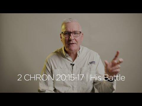 2 Chronicles 20:15-17 | His Battle