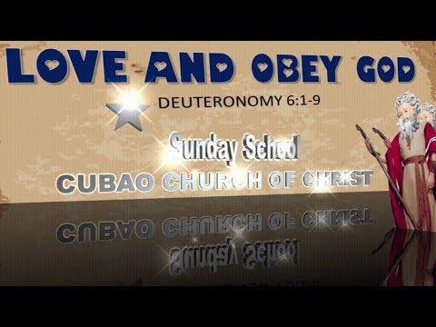 LOVE AND OBEY GOD Deuteronomy 6:1-9