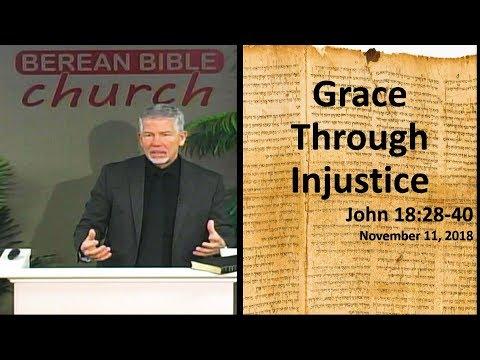 Grace Through Injustice (John 18:28-40)