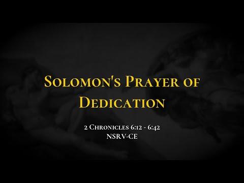 Solomon&#39;s Prayer of Dedication - Holy Bible, 2 Chronicles 6:12-6:42