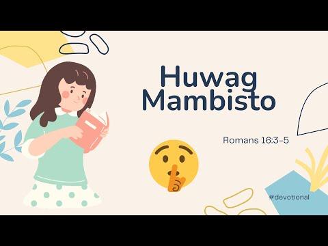 Huwag Mambisto | Romans 16:3-5 | Daily Devotional