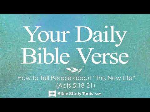 How to Tell People about “This New Life” (Acts 5:18-21)