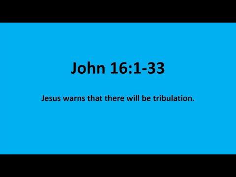 Bible Study: John 16:1-33