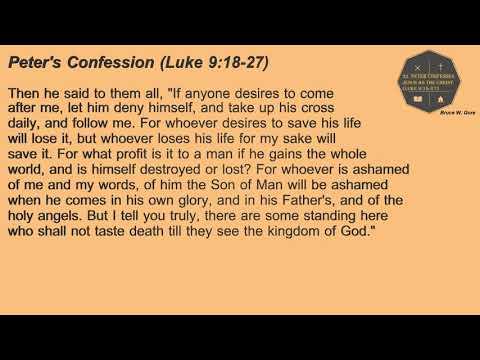 32. Peter's Confession (Luke 9:18-27)