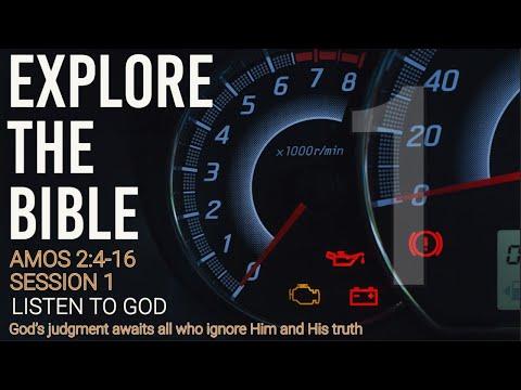 Lifeway | Explore the Bible : Listen to God (Amos 2: 4-16)