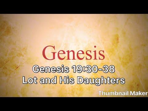 Genesis 19:30-38 Lot and His Daughters