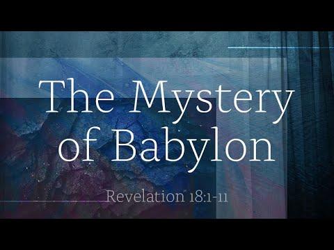 Revelation 18:1-11 | The Mystery of Babylon | Rich Jones