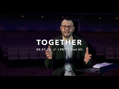 "Together" // 1 Peter 3:1-7