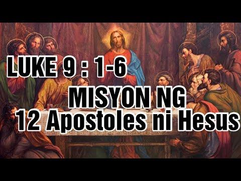 ANG KAHALAGAHAN NG PAGMIMISYON | LUKE 9 : 1-6 MISYON SPIRITUAL NG 12 APOSTOLES NI HESUS