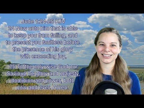 Jude 1:24-25 KJV - Protection - Scripture Songs
