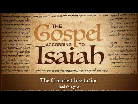 The Greatest Invitation (Isaiah 55:1-3)
