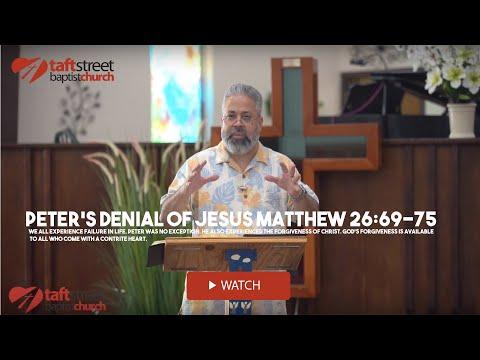 Peter's Denial of Jesus (Easter Message) Matthew 26:69-75