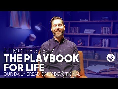 The Playbook for Life | 2 Timothy 3:16–17 | Our Daily Bread Video Devotional