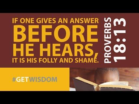 Proverbs | Get Wisdom Proverbs 18:13