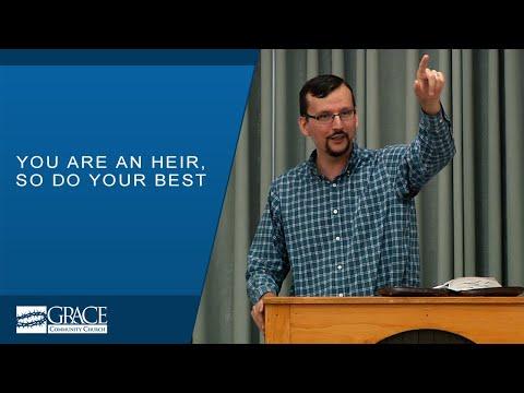 You Are An Heir, So Do Your Best (Titus 3:7-14) - James Jennings