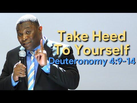 Take Heed To Yourself Deuteronomy 4:9-14 | Pastor Leopole Tandjong