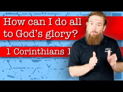 How can I do all to God’s glory? - 1 Corinthians 10:23-33