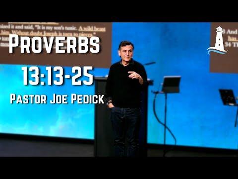 Proverbs 13:13-25 | Tuesday Bible Study | 01-30-2024 | Pastor Joe Pedick