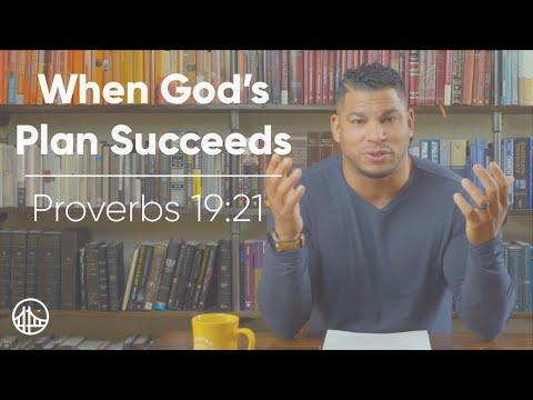 When God's Plan Succeeds | Proverbs 19:21