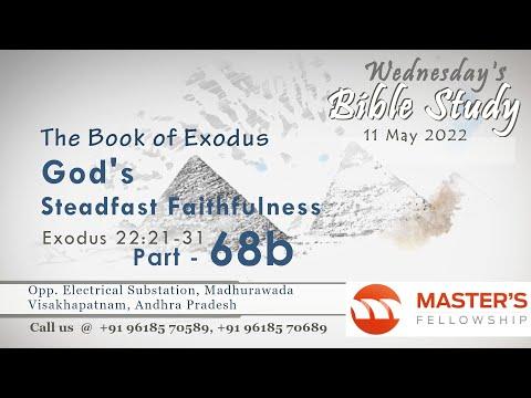 The Book of Exodus _ Exodus 22:21-31 _  Part 68b _ Wednesday Bible Study