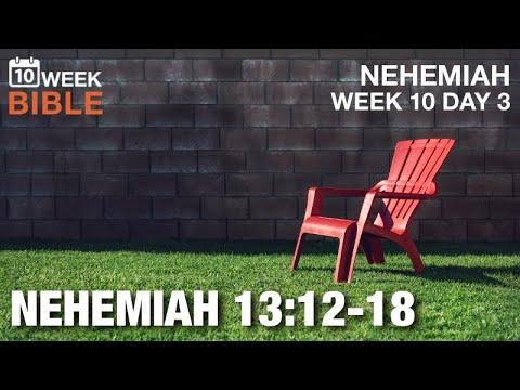 Working on the Sabbath | Nehemiah 13:12-18 | Week 10 Day 3 Study of Nehemiah