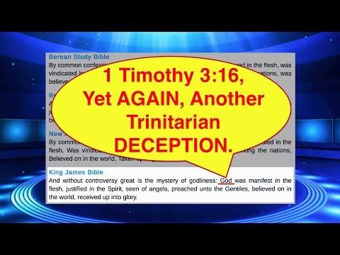 1 Timothy 3:16 Yet AGAIN Another Trinitarian DECEPTION.