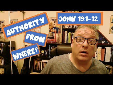 Authority from where? John 19:1-12