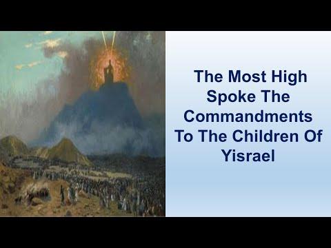 The Most High Spoke The Commandments To The Children Of Yisrael - Exodus 20:1-26