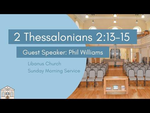 2 Thessalonians 2:13-15 (Phil Williams)