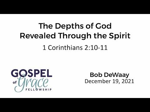The Depths of God Revealed Through the Spirit (1 Corinthians 2:10-11)